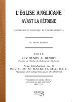 L'Église anglicane avant la Réforme, Abrégé d'histoire ecclésiastique