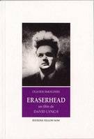 Eraserhead de David Lynch