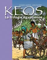 Kéos, 1, La Trilogie Égyptienne, Recueil : Osiris, Le Cobra, Le veau d'or