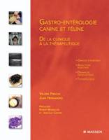 Gastro-entérologie canine et féline, De la clinique à la thérapeutique