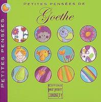 Petites Pensees De Goethe