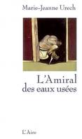 AMIRAL DES EAUX USEES -L-