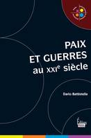 Paix et guerres au XXIe siècle