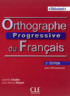 Orthographe progressive du français, Débutant