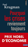 Points Economie Pourquoi les crises reviennent toujours