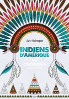 Indiens d'Amérique, 100 coloriages anti-stress