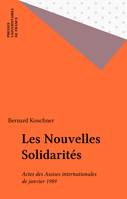 Les Nouvelles Solidarités, Actes des Assises internationales de janvier 1989