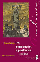 Les féminismes et la prostitution, 1860-1960