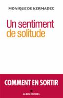 Un sentiment de solitude, Comment en sortir