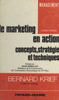 Le marketing en action : concepts, stratégie, techniques