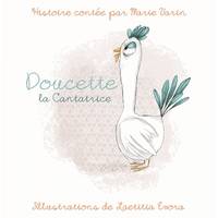 Doucette la cantatrice, Doucette la cantatrice