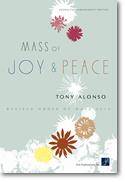Mass of Joy and Peace -Choral acc. Ed., Revised Order of Mass 2010