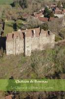 Château de Boussac, Le château de la dame à la licorne