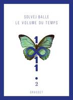 Le volume du temps - Tome 2, Roman