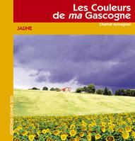 Les Couleurs de ma Gascogne : JAUNE