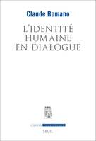 L'Ordre philosophique L'Identité humaine en dialogue