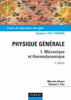 Physique générale - Tome 1 - 2ème édition - Mécanique et thermodynamique, Volume 1, Mécanique et thermodynamisme