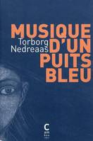 Musique d'un puits bleu