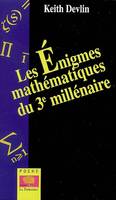 Les énigmes mathématiques du 3e millénaire , Les 7 grands problèmes non résolus à ce jour