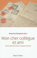 mon cher collegue et ami, lettres d'Étienne Gilson à Augusto Del Noce, 1964-1969