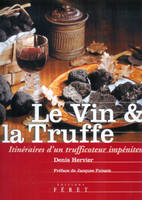 Vin et la truffe (Le)