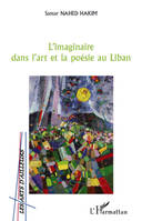 L'imaginaire dans l'art et la poésie au Liban