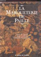 La Marqueterie de paille.