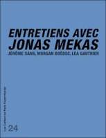 Cahier 24-Entretiens Avec Jonas Mekas