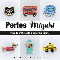 Perles Miyuki - Plus de 210 motifs à tisser en Peyote