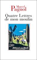 Quatre lettres de mon moulin