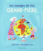 Les voyages de ma grand-mère