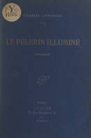 Le pèlerin illuminé