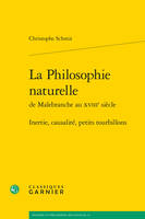 La philosophie naturelle de Malebranche au XVIIIe siècle, Inertie, causalité, petits tourbillons