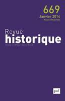 Revue historique 2014 - n° 669