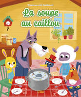 La soupe au caillou