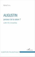 Augustin penseur de la raison ?, (Lettre 120, à Consentius)