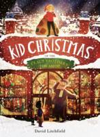 Kid Christmas, Of the Claus Brothers Toy Shop