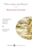 Cahiers critiques de philosophie n° 20, Philosopher en Caraïbe