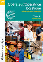 Opérateur/opératrice logistique - Tome 2