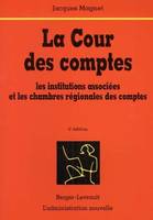 COUR DES COMPTES 5eme Edition, les institutions associées et les chambres régionales des comptes