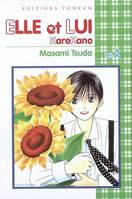 Vol. 2, Elle et lui, karekano