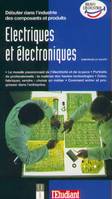 Débuter dans l'industrie des composants et produits électriques et électroniques 1998