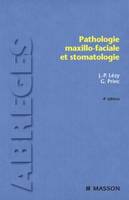 Pathologie maxillo-faciale et stomatologie