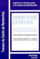 Communisme en France, de la révolution documentaire au renouveau historiographique