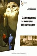 Les collections scientifiques des universités, actes des 2e Journées Cuénot, 21-22 septembre 2006, Nancy
