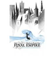 The Final Empire T.01 Mistborn