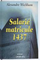 Salarié matricule 1437, roman