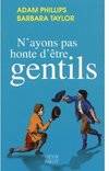 N'ayons pas honte d'être gentils