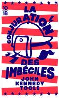 La conjuration des imbéciles (Edition spéciale)