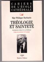 Theologie et saintete cahier 36, introduction à Hans-Urs von Balthasar